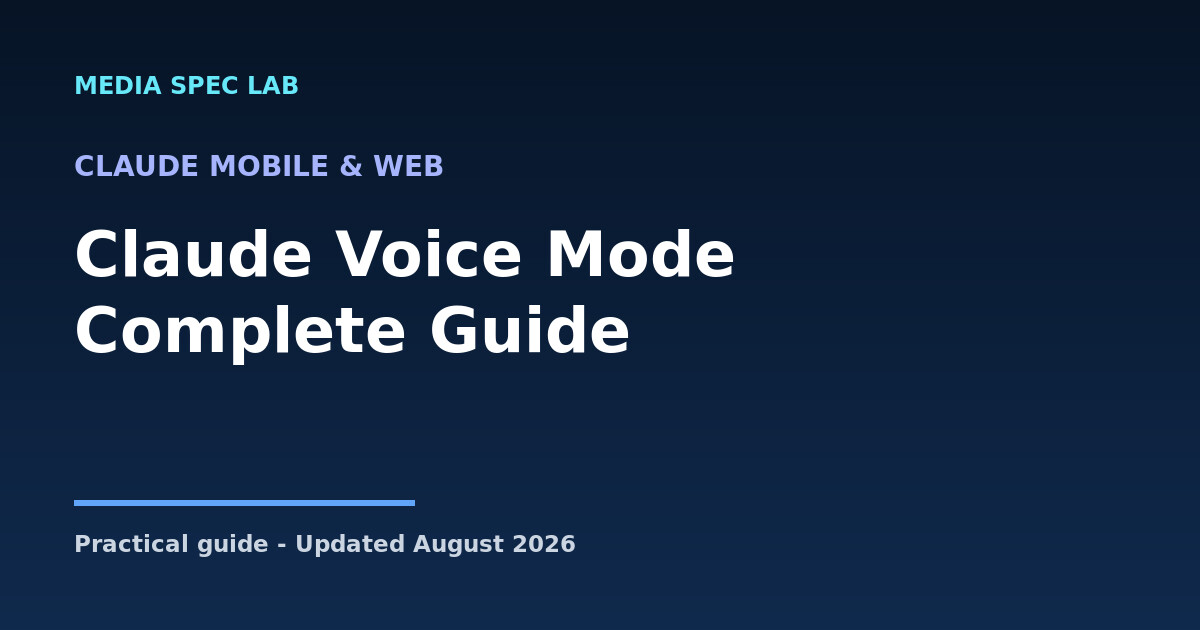 Claude Voice Mode complete guide
