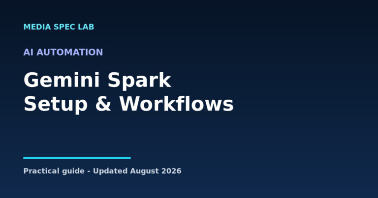 Gemini Spark setup and workflows guide