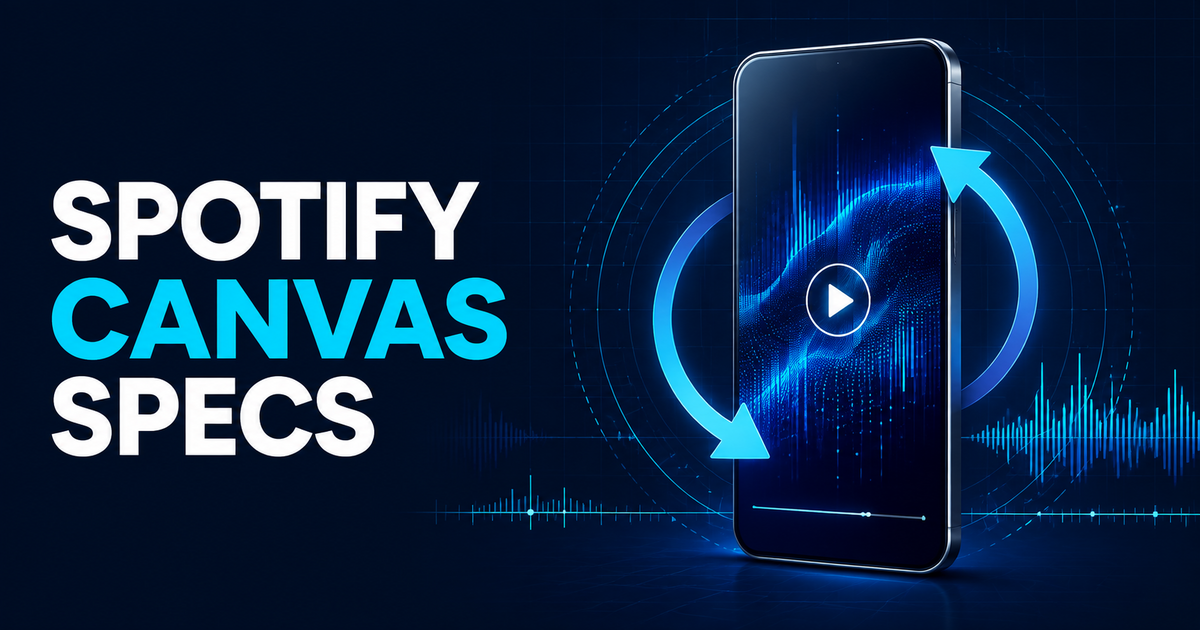 Spotify Canvas specifications and export settings